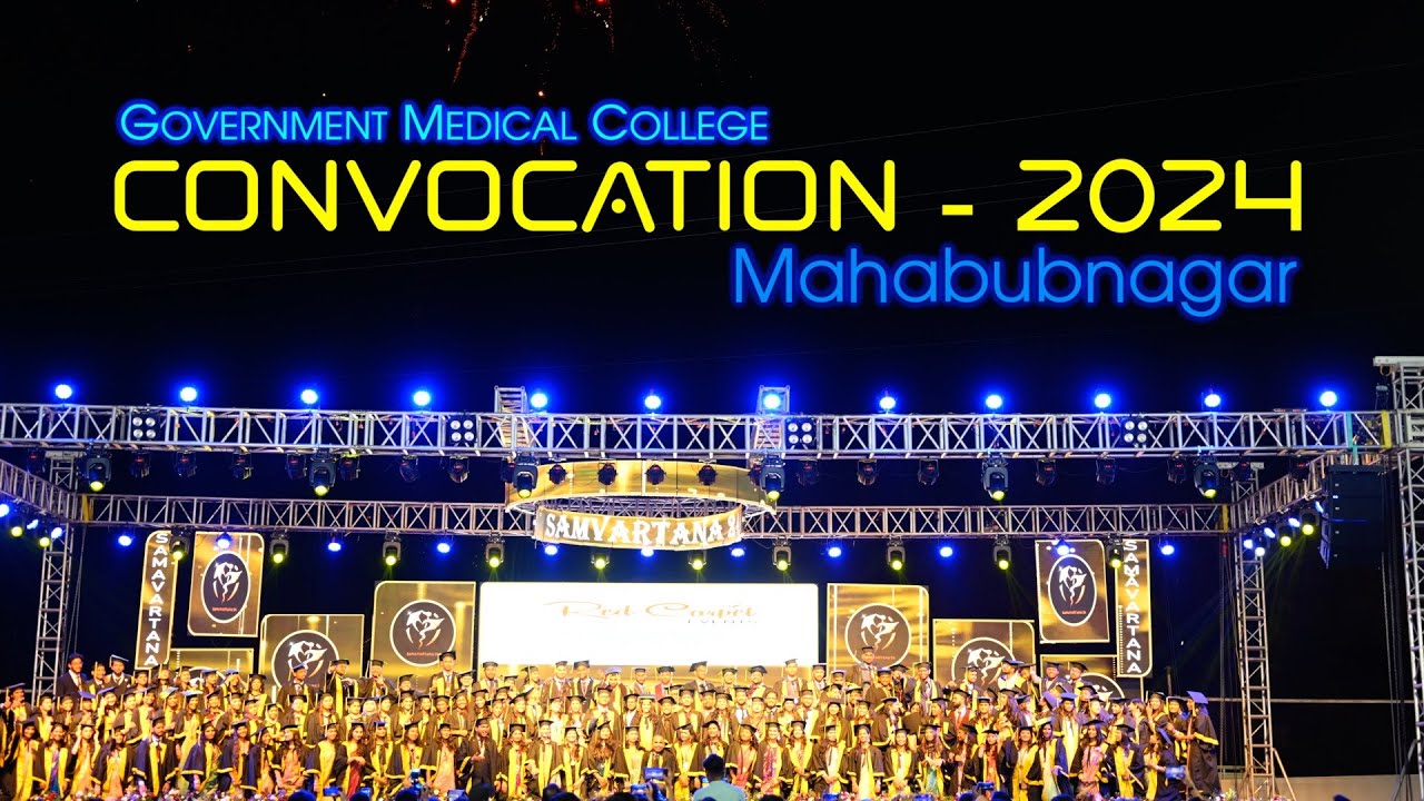 Government Medical collage Mahabubnagar Convocation