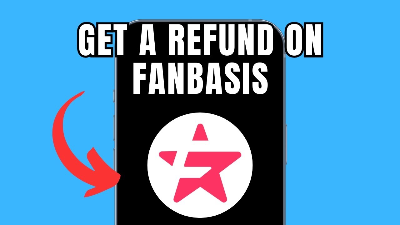 How To Get A Refund on FanBasis &ndash; Step-by-Step Guide!