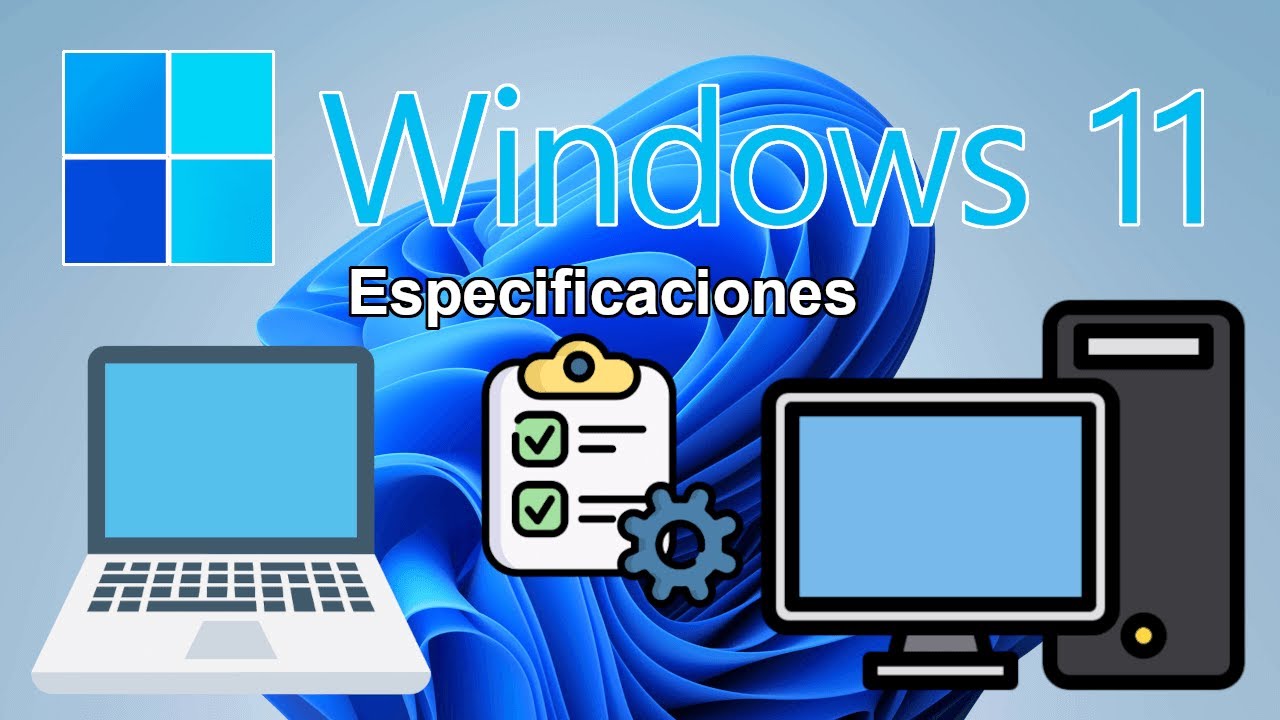 C&oacute;mo saber las especificaciones de tu PC con Windows 11