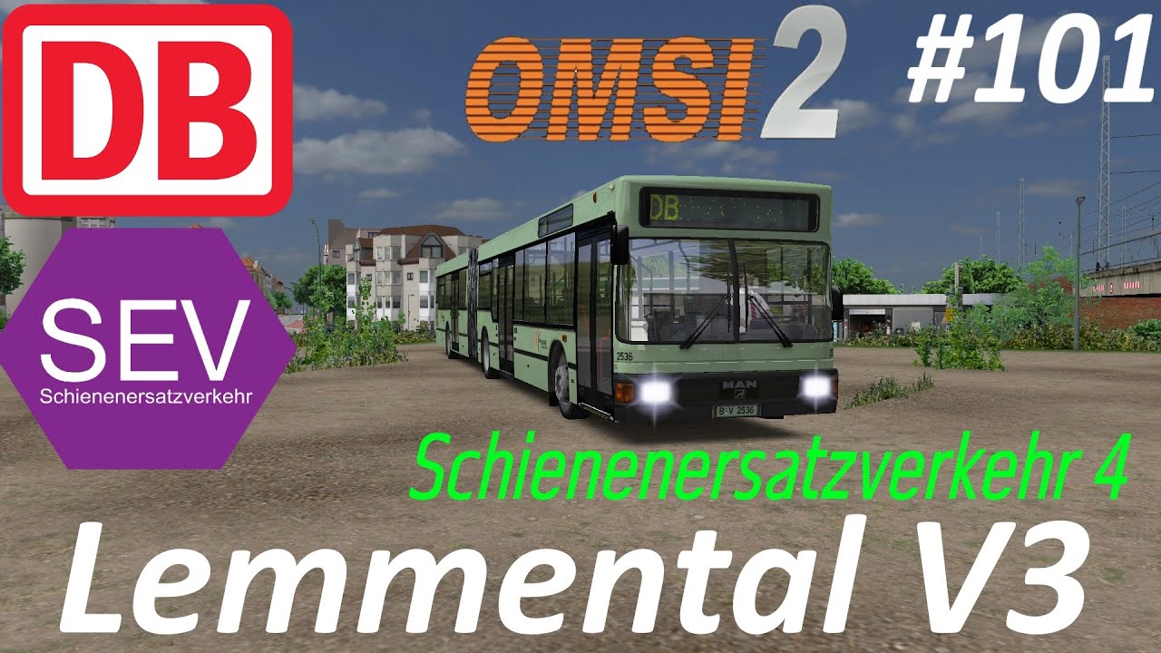 Let's Play OMSI 2 [60FPS] #101 - Schienenersatzverkehr 4 | Lemmental V3 | MAN NG 272