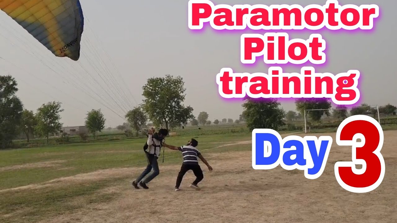 paramotor Pilot training day 3 | how to fly paramotor in india | paramotor Paragliding flying