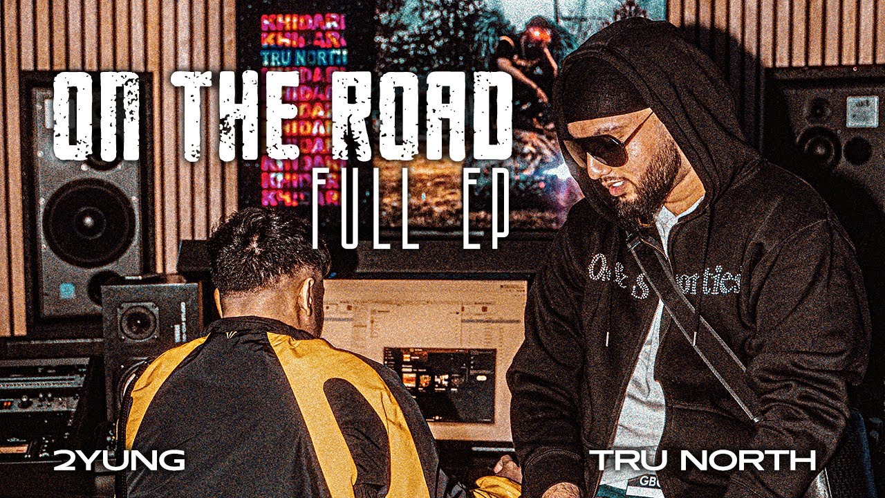TRU BABY, 2YUNG - ON THE ROAD (FULL EP)