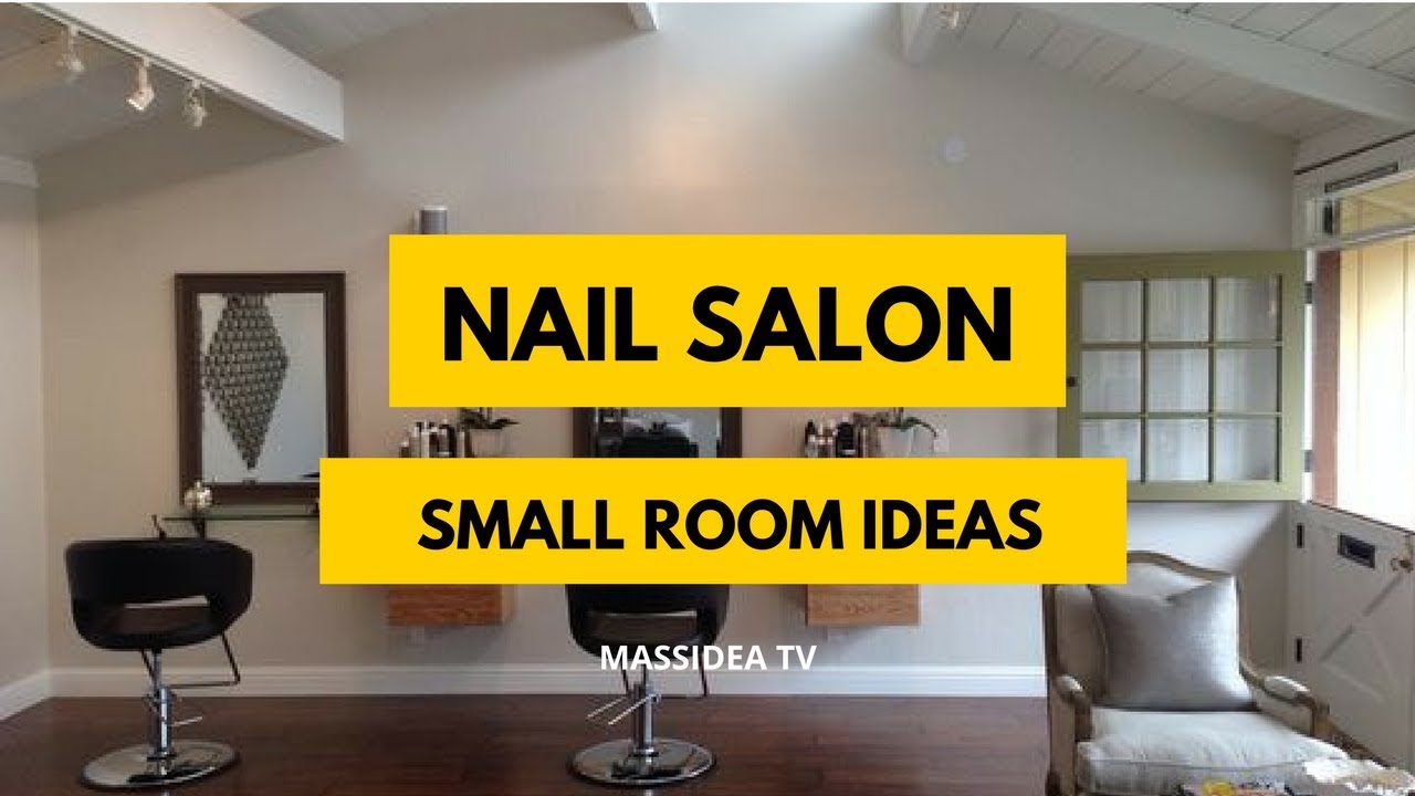 35+ Cute Small Space Nail Salon Room Set up Ideas