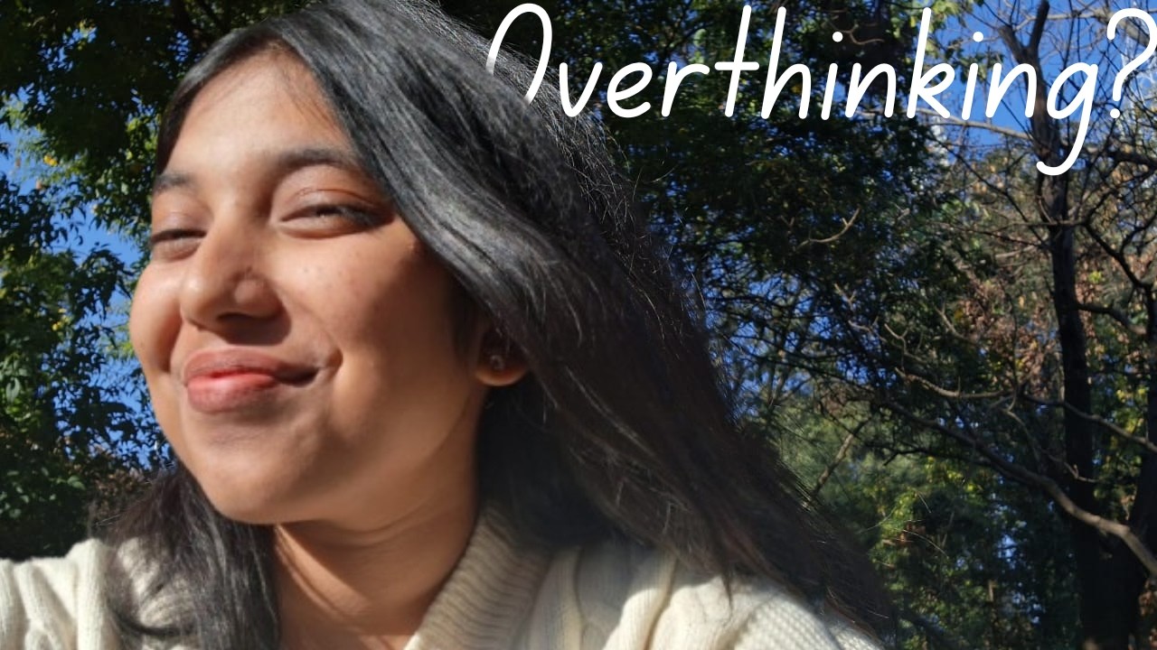 Overthinking is Exhausting… Let’s Talk About It