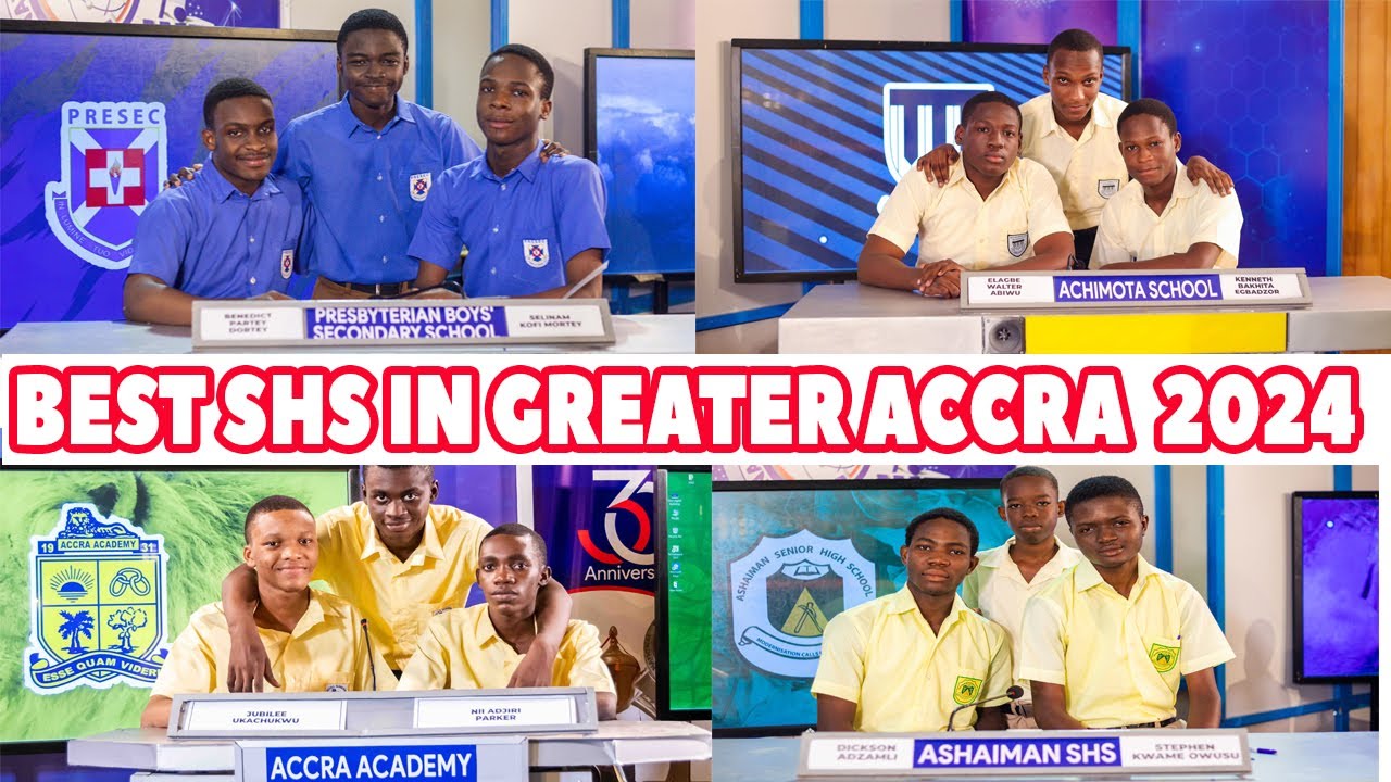 TOP 10 BEST SHS IN GREATER ACCRA REGION OF GHANA 2024 BASE ON NSMQ 2023