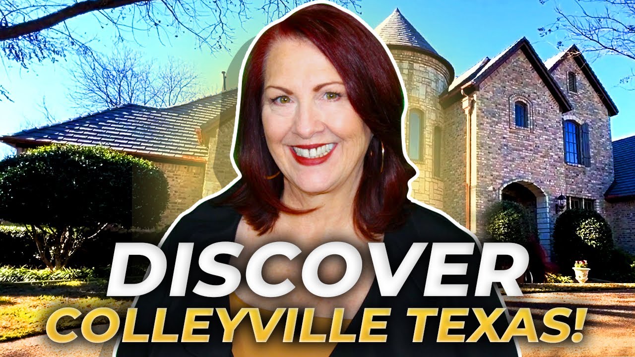 COLLEYVILLE TEXAS: A Hidden Gem For Homebuyers In Fort Worth TX | Fort Worth Texas Homes For Sale