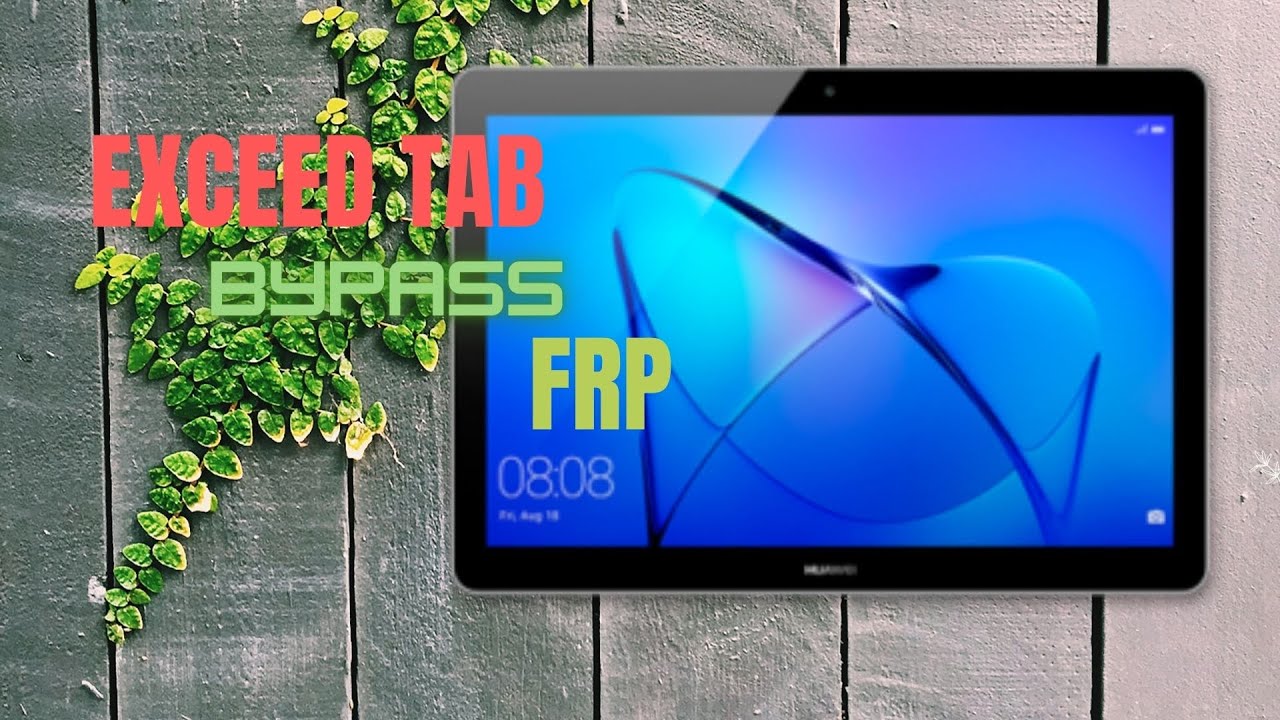 EXCEED TAB FRP / CHINA TAB FRP / GMAIL LOCK REMOVE