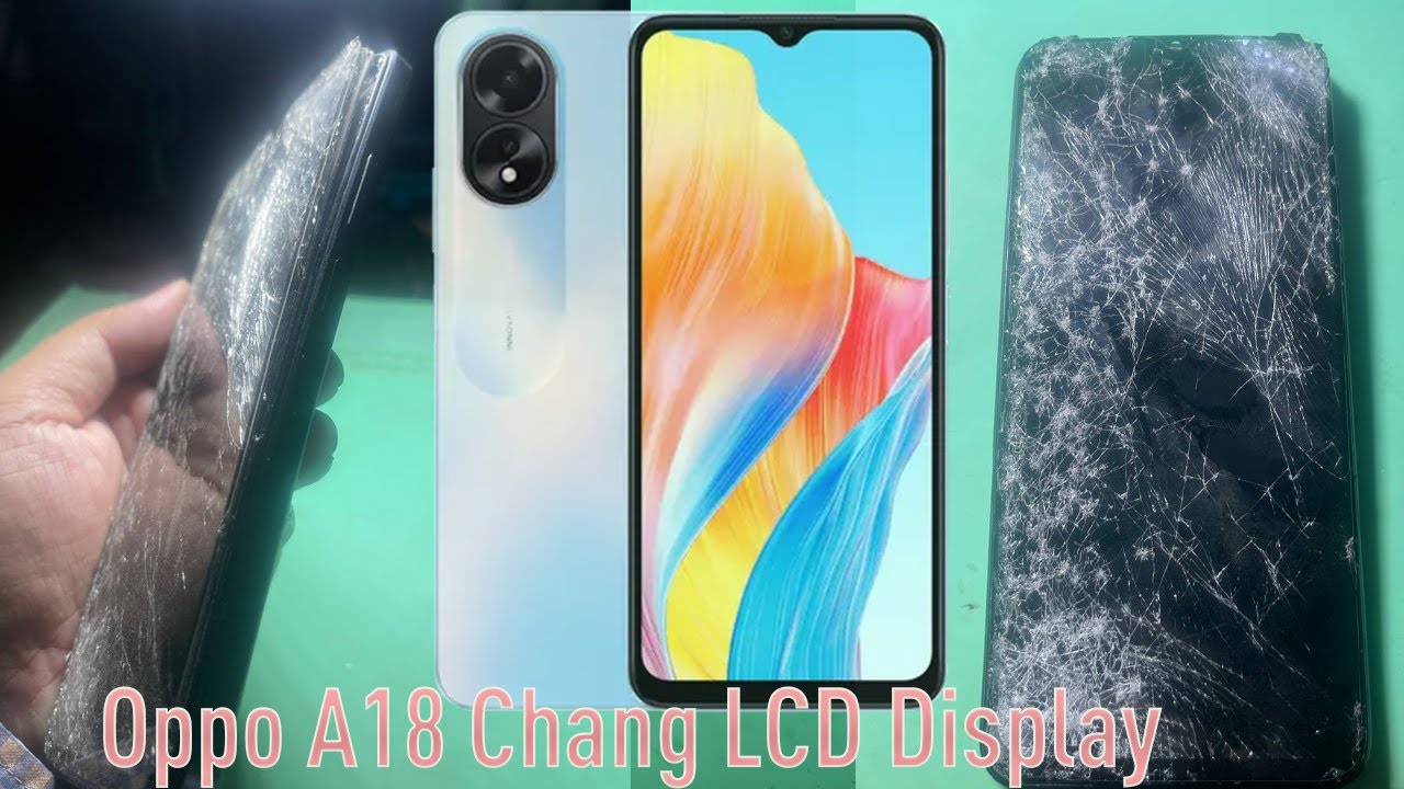 Oppo A18 Lcd replacement and Change the shell