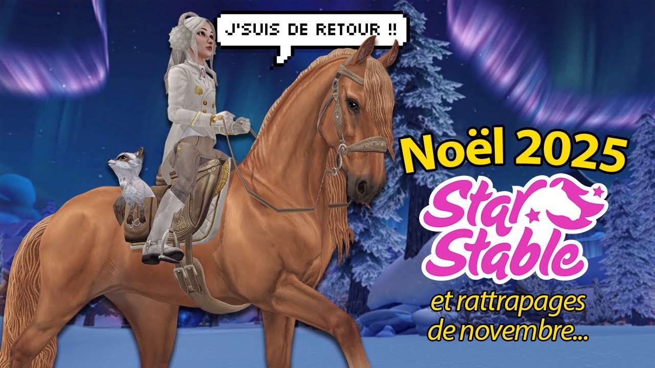 HIVER 2025 - magie de Noël, mes nouveaux chevaux & les majs que j'ai raté | Star Stable - SSO