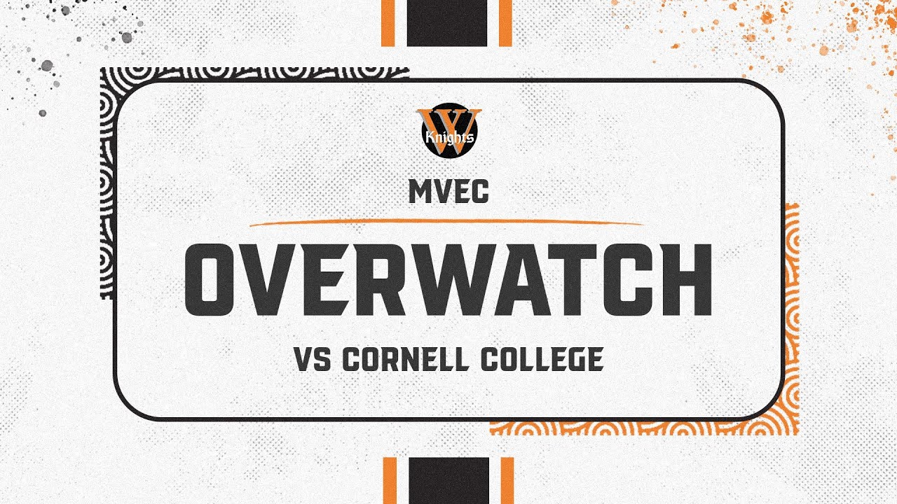 Overwatch | MVEC Vs Cornell