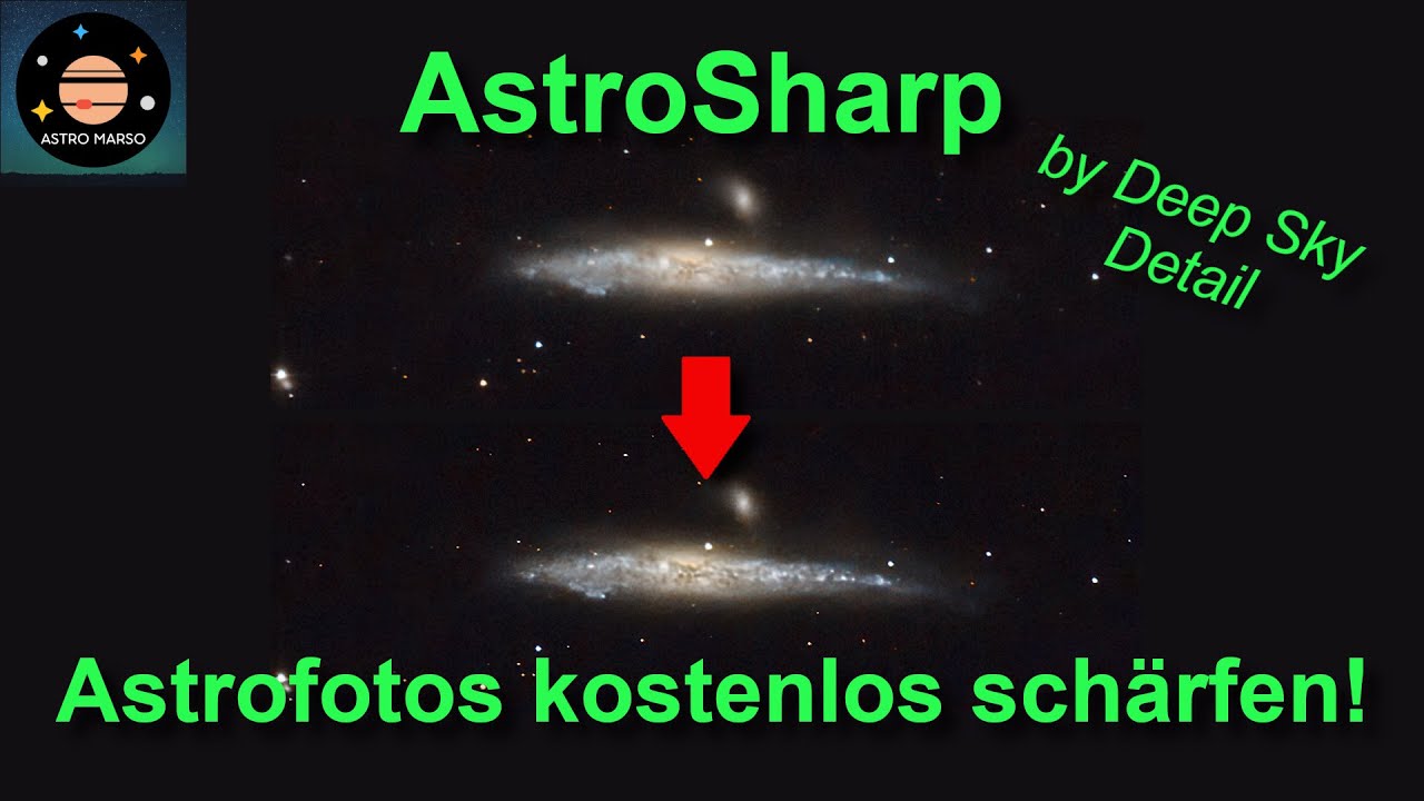 Astrofotos schärfen mit AstroSharp | Einfach und kostenlos!