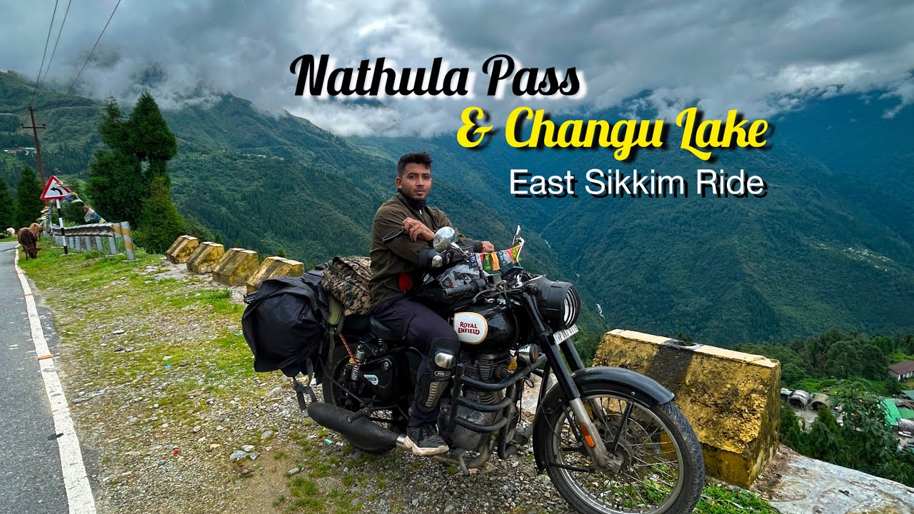 Changu Lake & Nathula Pass : East Sikkim Ride