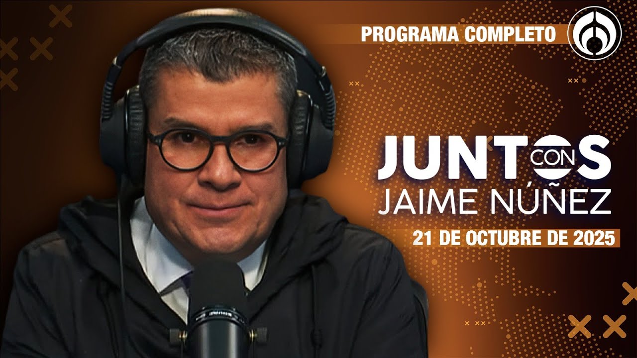 EN VIVO | JAIME N&Uacute;&Ntilde;EZ | 21/10/25