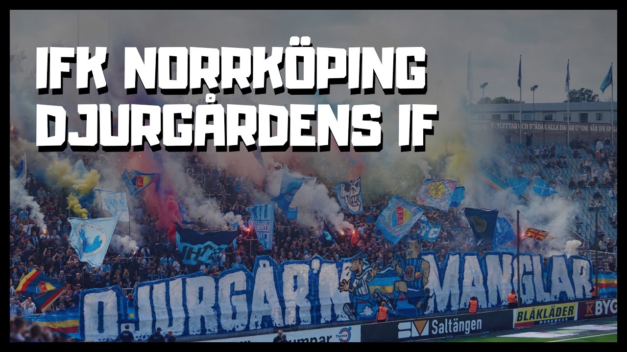 IFK Norrköping- Djurgårdens IF | 2025