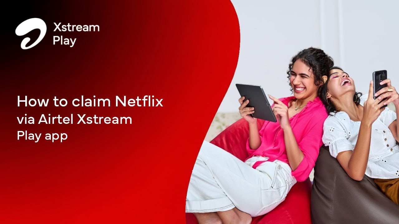 Узнайте, как получить доступ к Netflix через приложение Airtel Xstream Play.