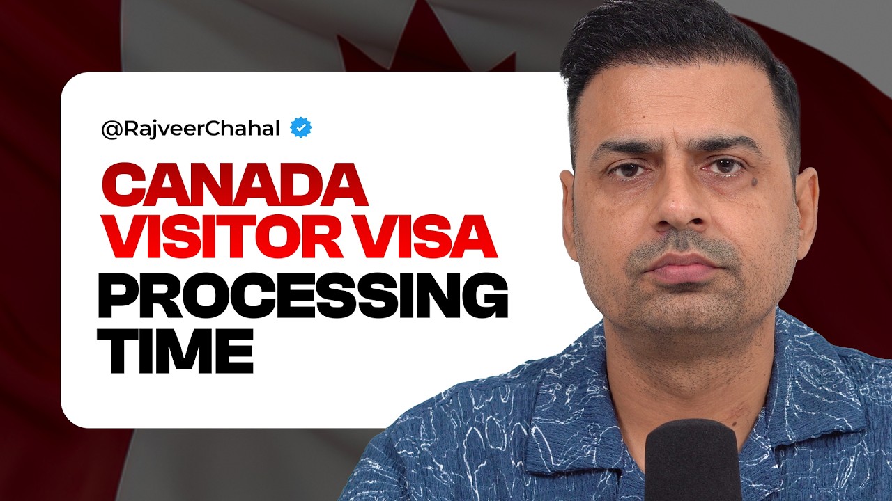 Canada Visitor Visa Trend & Processing Time  | rajveer chahal