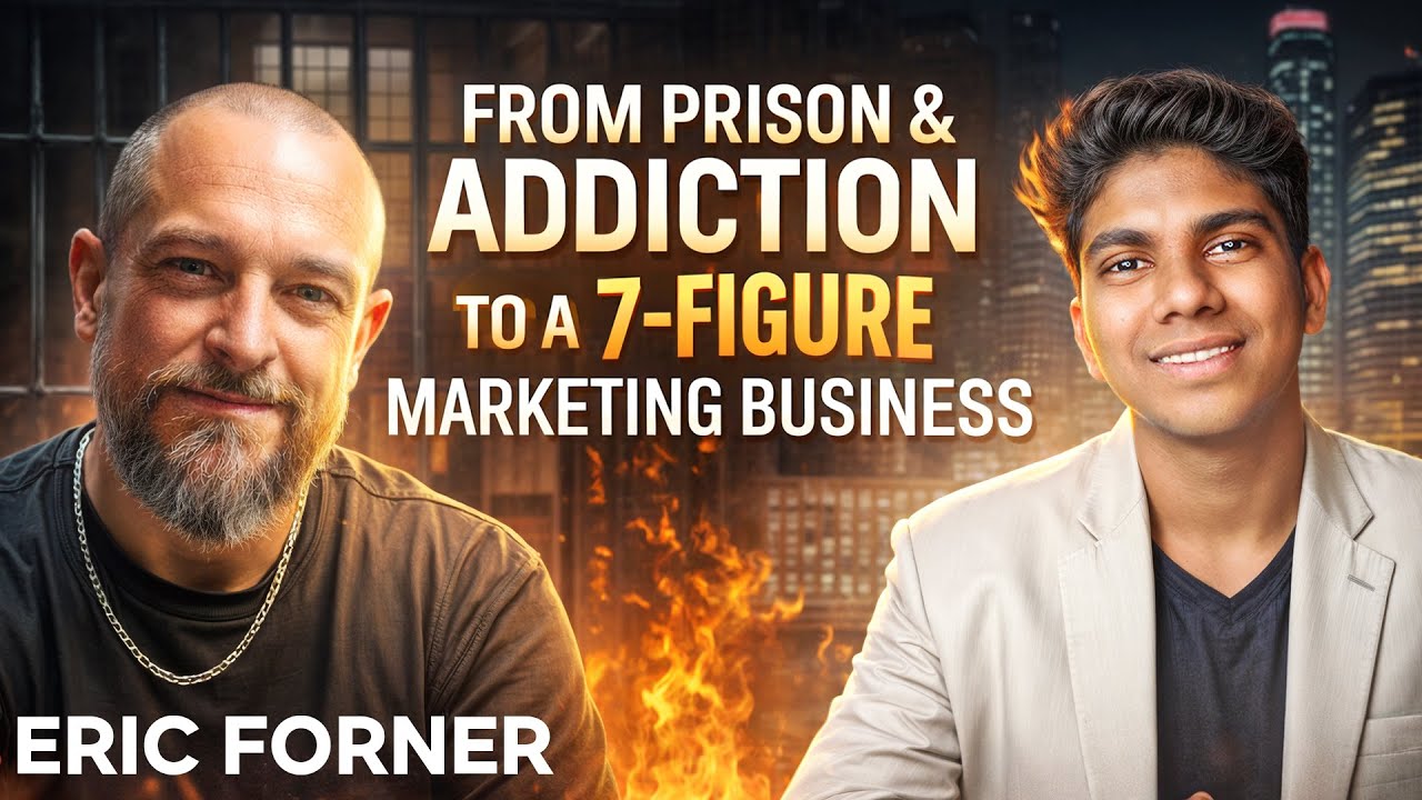 From Prison & Addiction to a 7-Figure Marketing Business