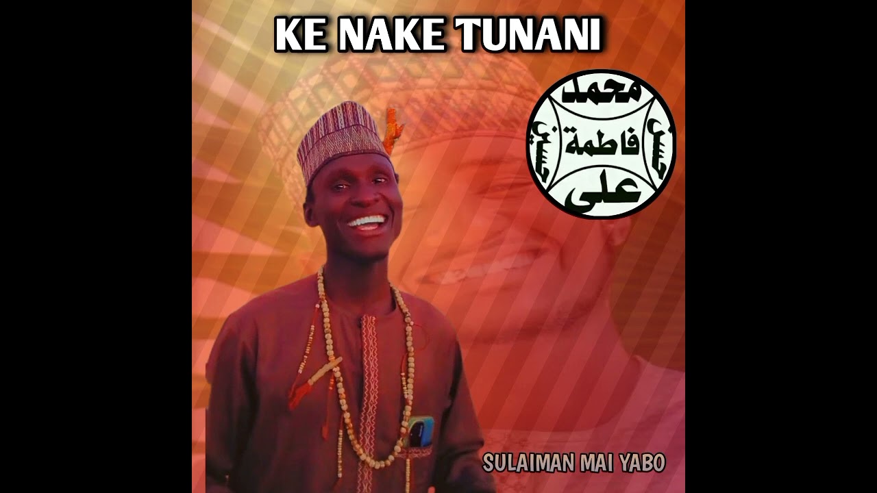 SULAIMAN MAI YABO KENAKE TUNANI