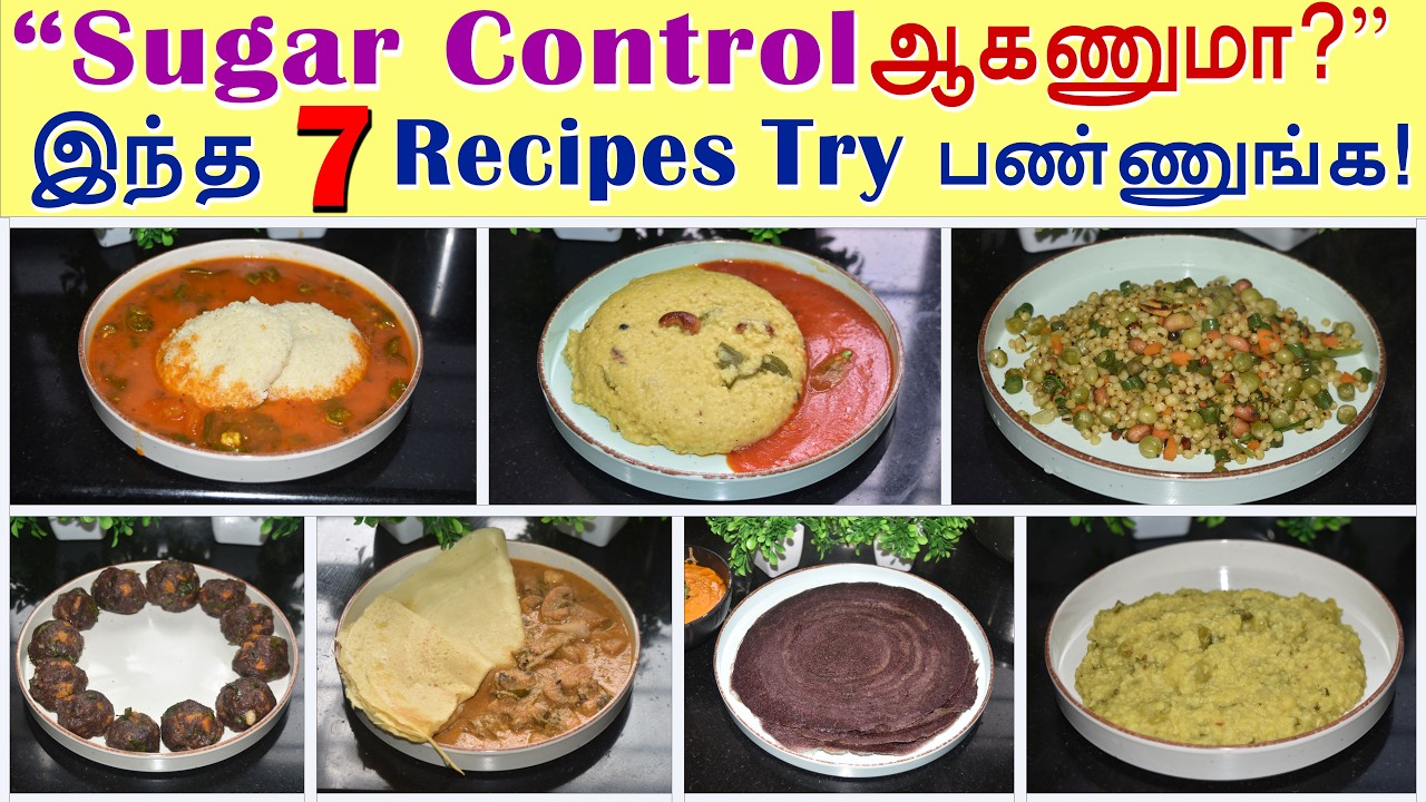 7 Days 7 Diabetic Friendly Breakfast Recipes | Indian Breakfast For Diabetics | Millet Recipes