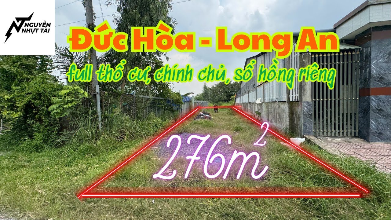 Bất động sản Đức Hòa Long An, đất nền 6x46m 276m2, full thổ cư, SHR 2,7 tỷ TL;  LH 0938959739