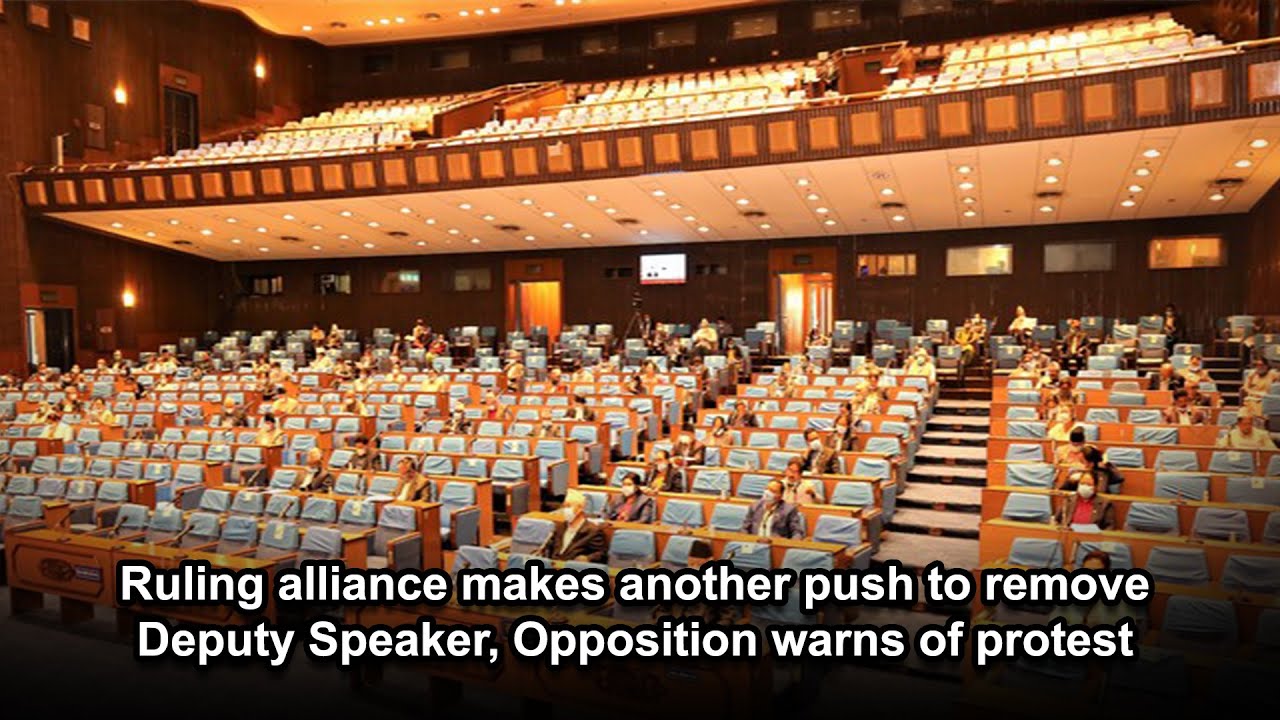 Ruling alliance makes another push to remove Deputy Speaker, Opposition warns of protest