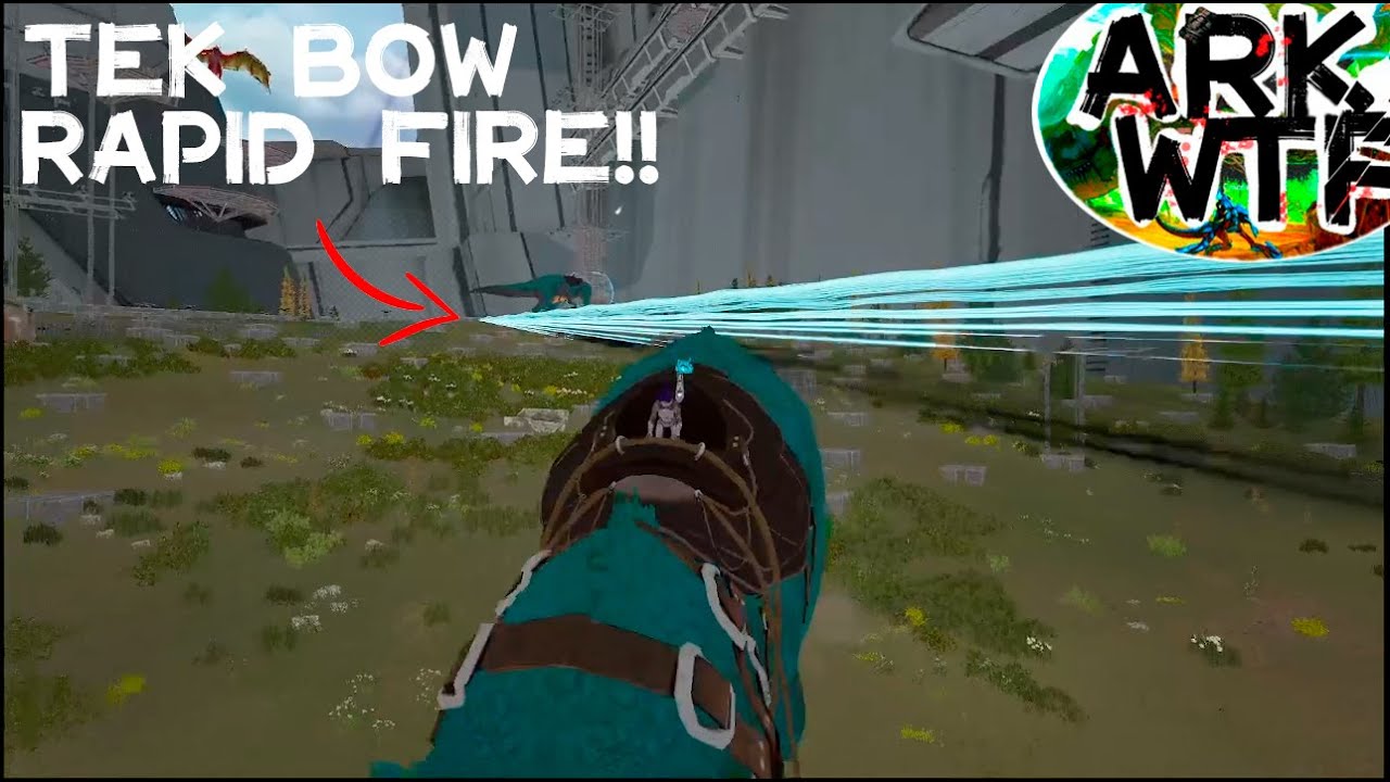 Tek Bow RAPID FIRE - ARK Survival Evolved Highlights - ARK WTF MOMENTS - ARK HIGHLIGHTS #05
