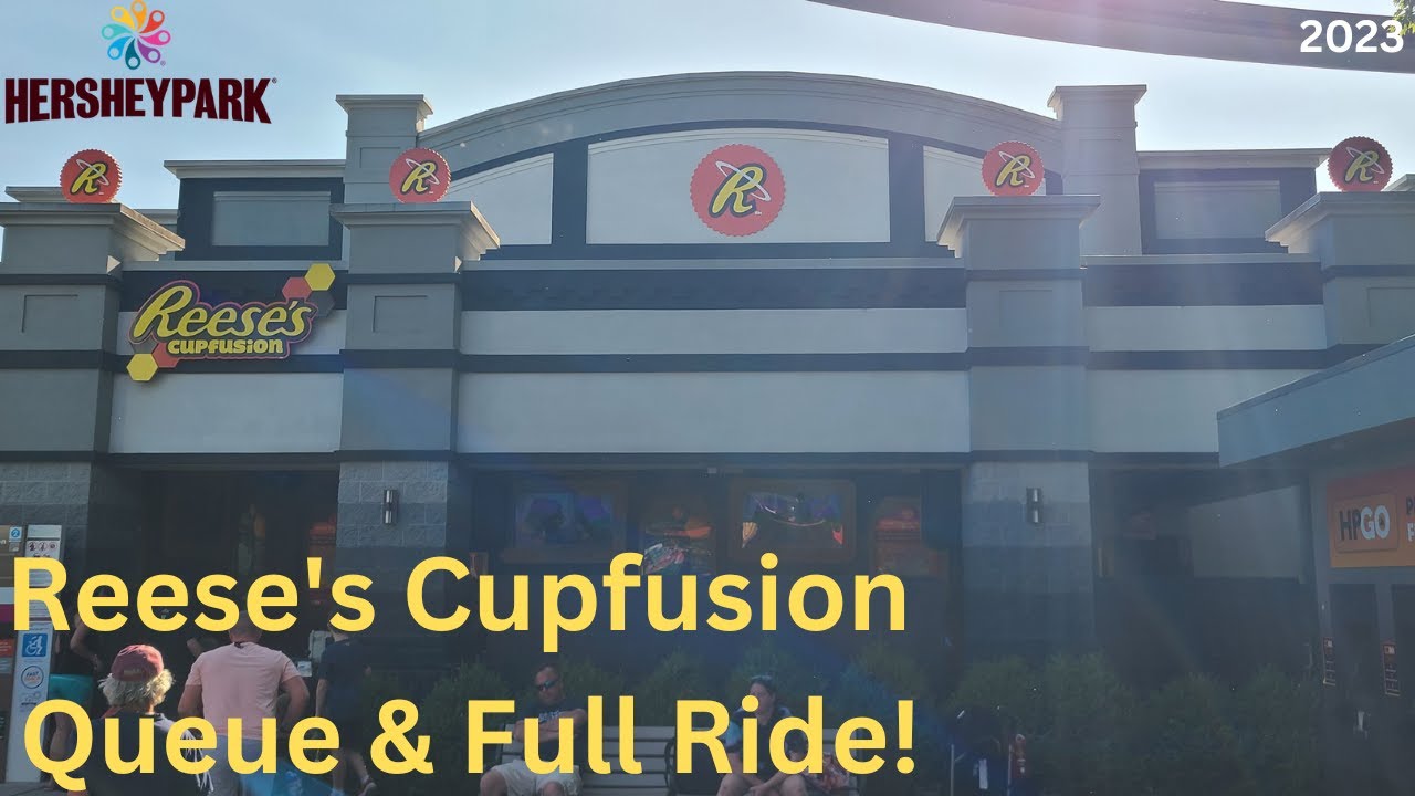 Reese's Cupfusion at Hersheypark! Queue & Full Ride 2023! Hershey, PA