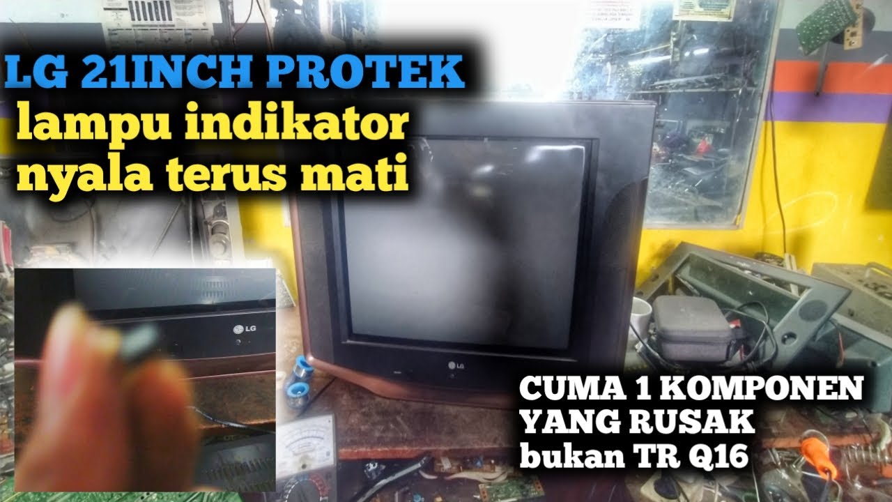 LG 21 INCH ultra slim protek  atau gagal start lampu indikator nyala langsung mati lagi
