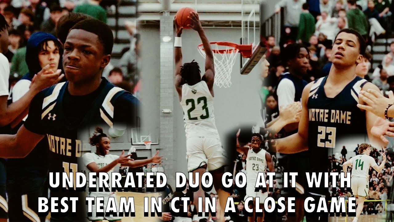 UNDERRATED DUO GO AT IT WITH BEST TEAM IN CT! Notre Dame Farfield vs Notre Dame West haven