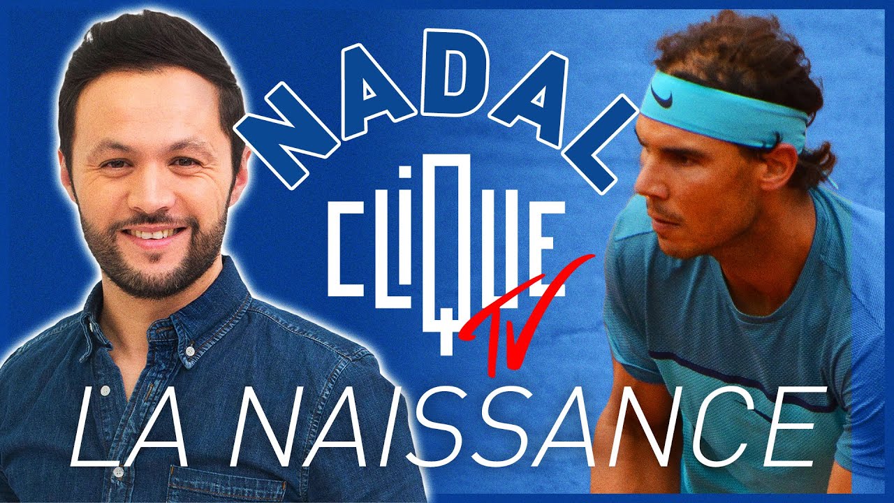 Le choc Rafael Nadal - l'histoire de Roland Garros 2005, Clique Sport
