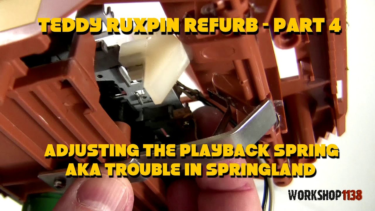 Teddy Ruxpin Refurb Part 4 - Adjusting The Playback Spring