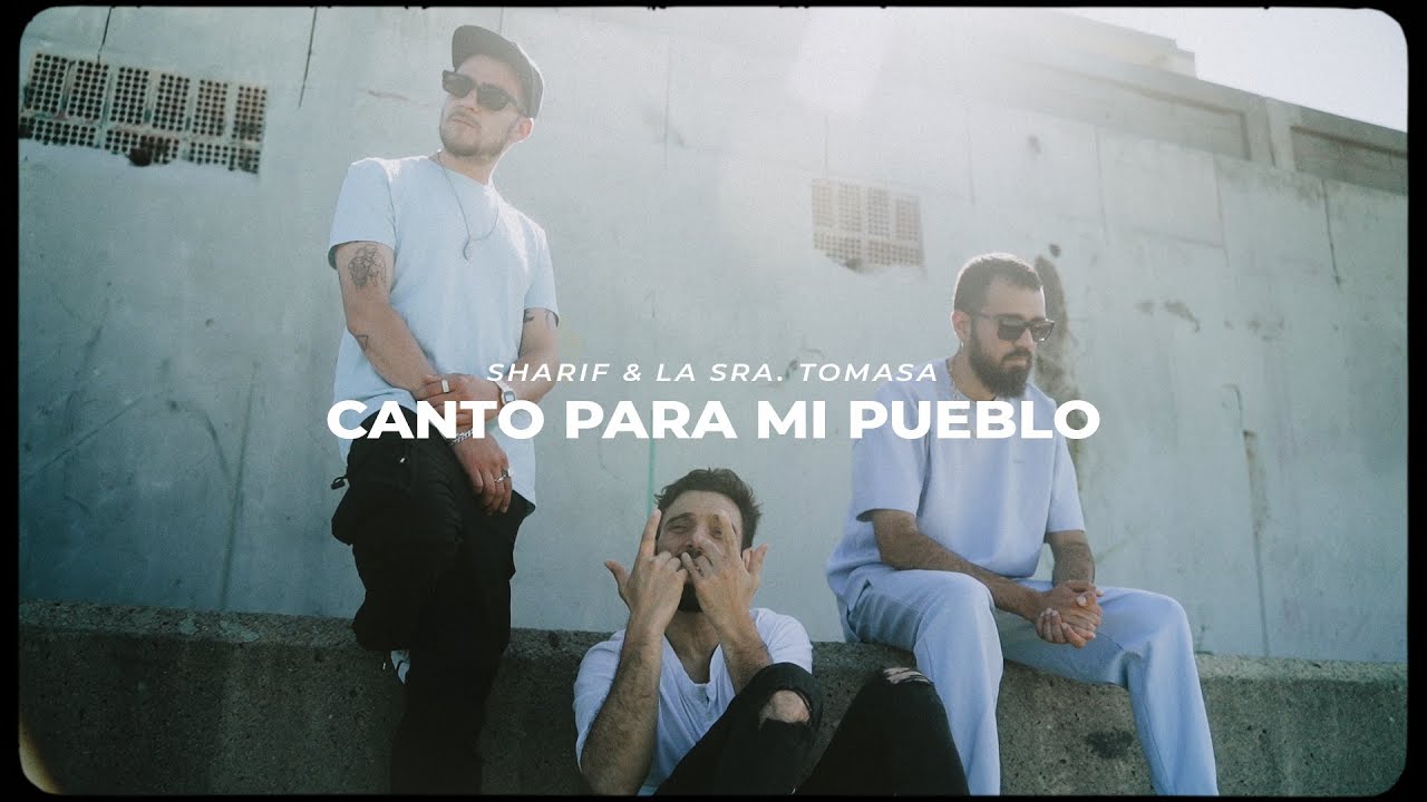 SHARIF & LA SRA. TOMASA - CANTO PARA MI PUEBLO (Videoclip oficial)
