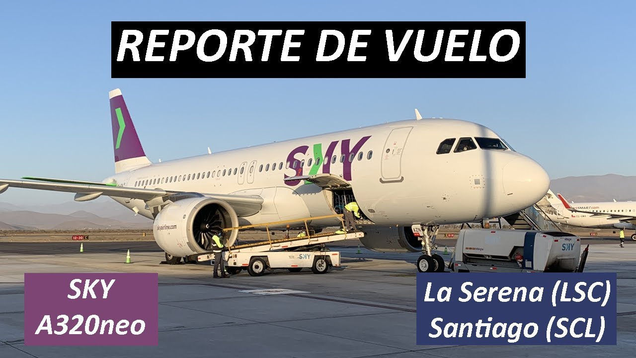 Reporte de vuelo SKY La Serena - Santiago en Airbus A320neo