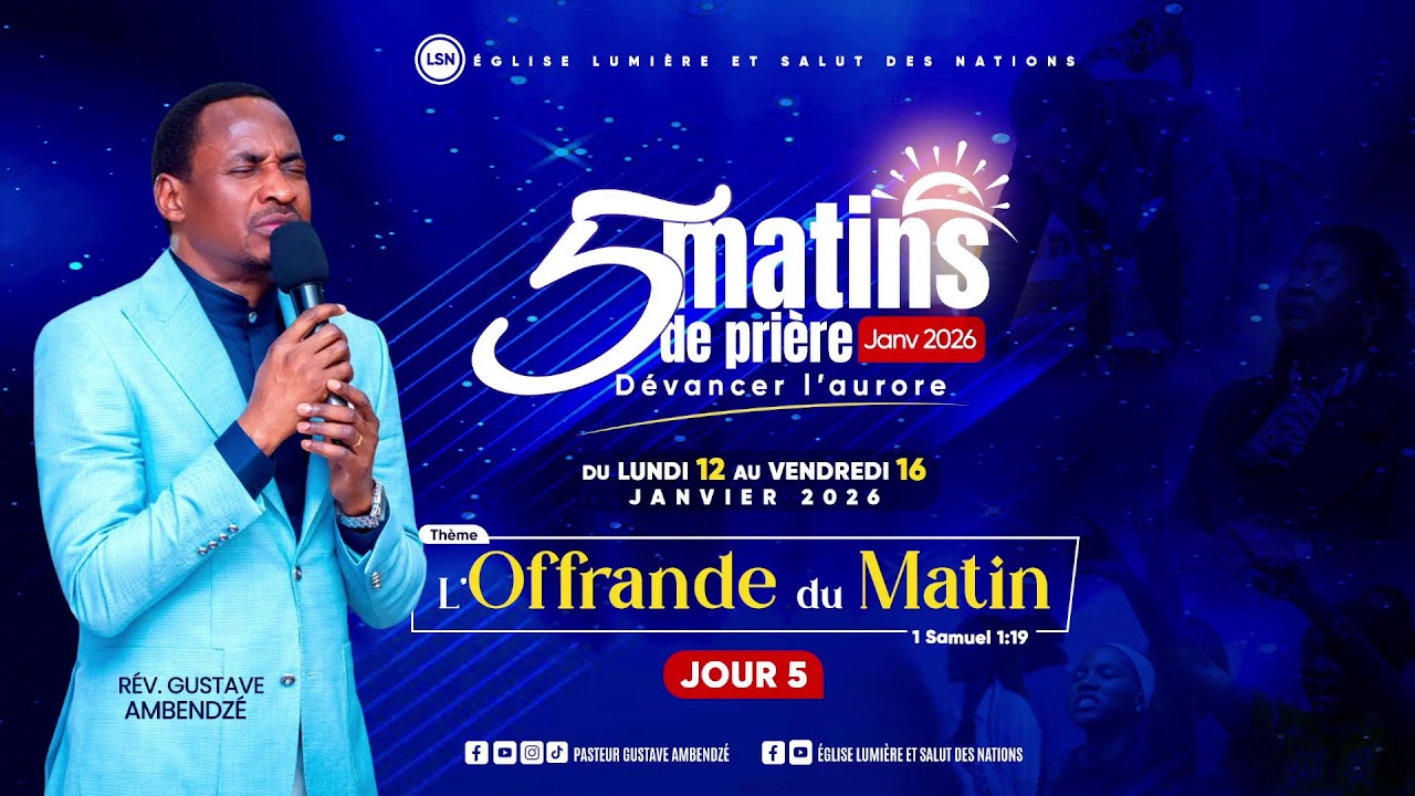 LIVE | 5 MATINS DE PRIÈRE | JOUR 5 | L'OFFRANDE DU MATIN | 1 Samuel 