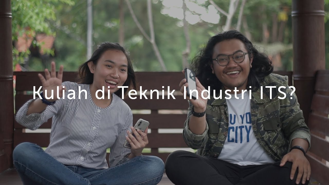 Kuliah di Teknik Industri ITS?