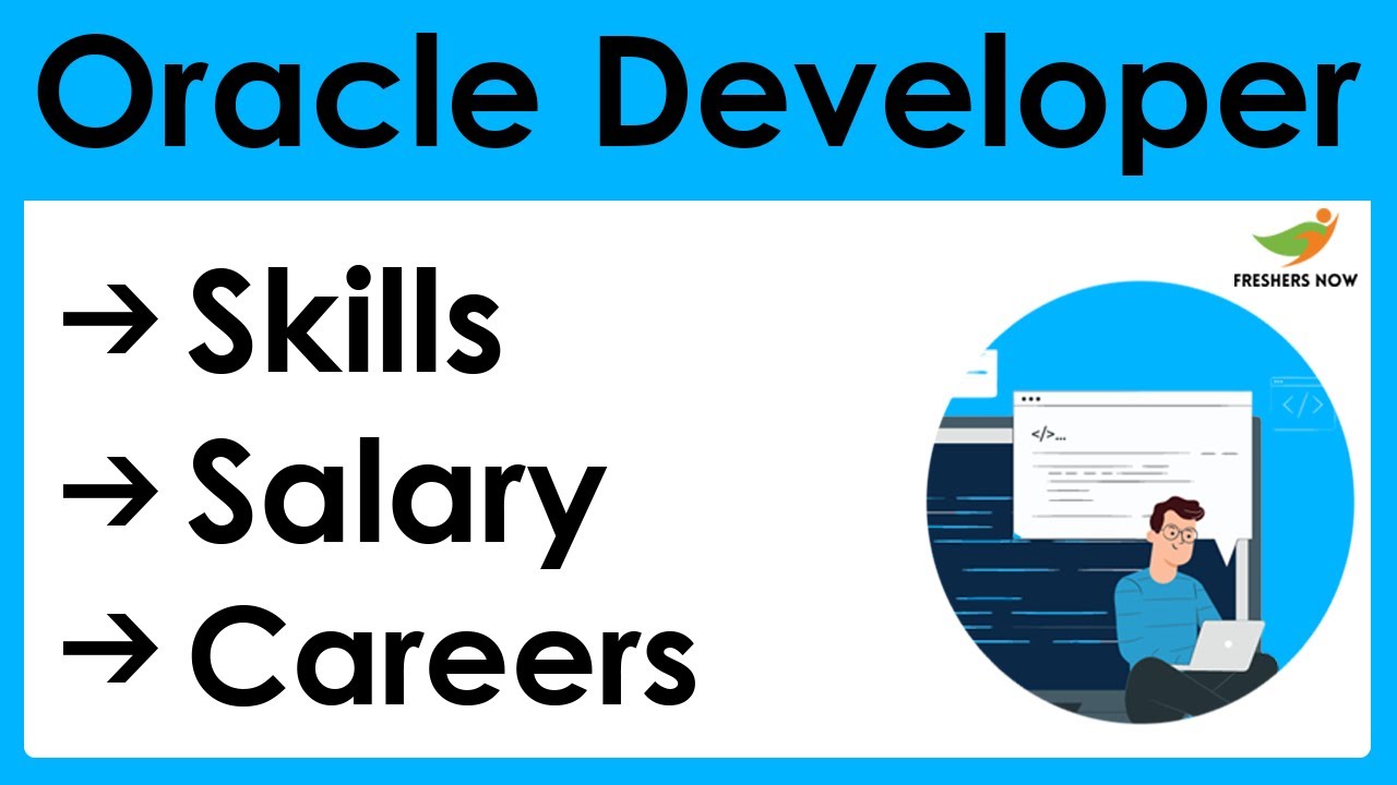 How to Become an Oracle Developer? | Salary | Skills | Oracle Developer Career in India