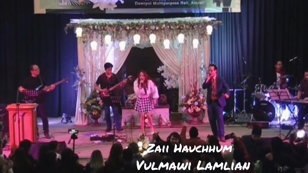 Zaii Hauchhum - Vulmawi Lamlian