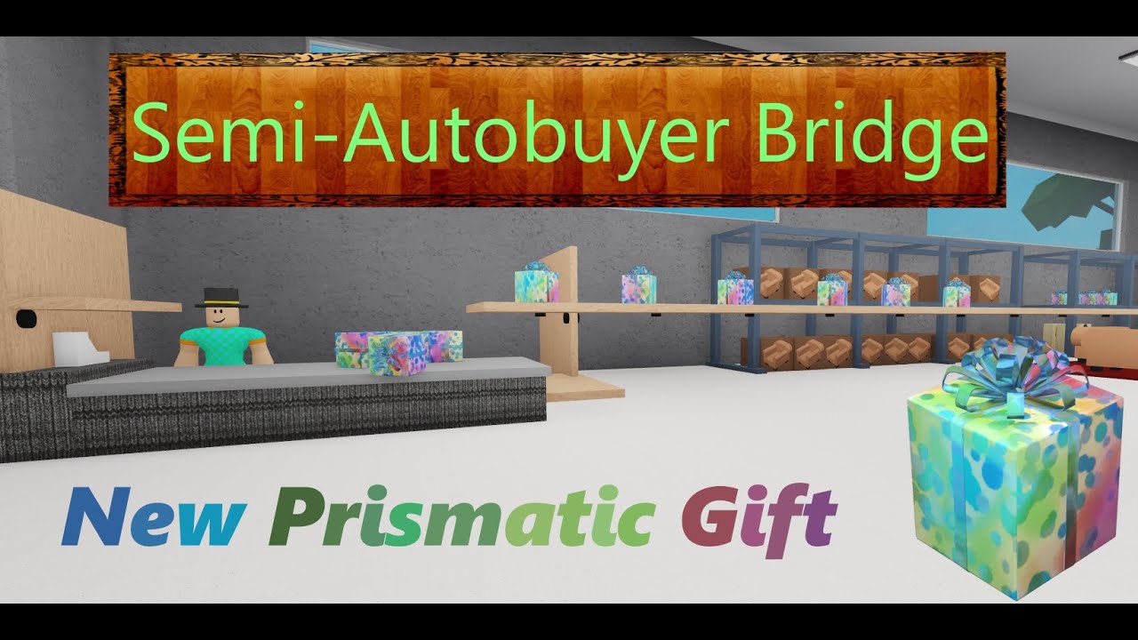 Semi AUTOBUYER for Prismatic Gifts / Lumber tycoon 2 