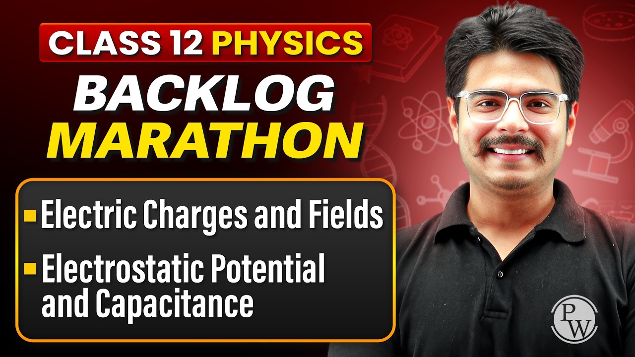 Class 12 Physics | Backlog Marathon 2026-27 | Complete Revision in One Shot | By Rakshak Sir