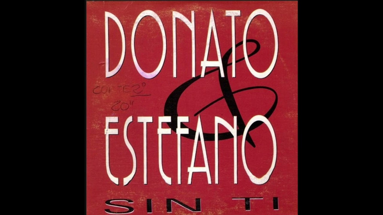 2) Donato & Estefano - Sin Ti (Extended Mix)