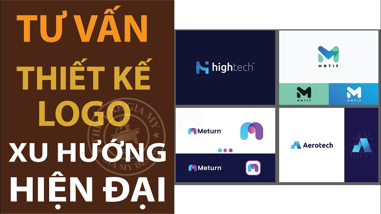 Tư Vấn Thiết Kế Logo Xu Hướng Hiện Đại | Cách Thiết Kế Logo Thương Hiệu Đẹp Cho Công Ty Doanh Nghiệp