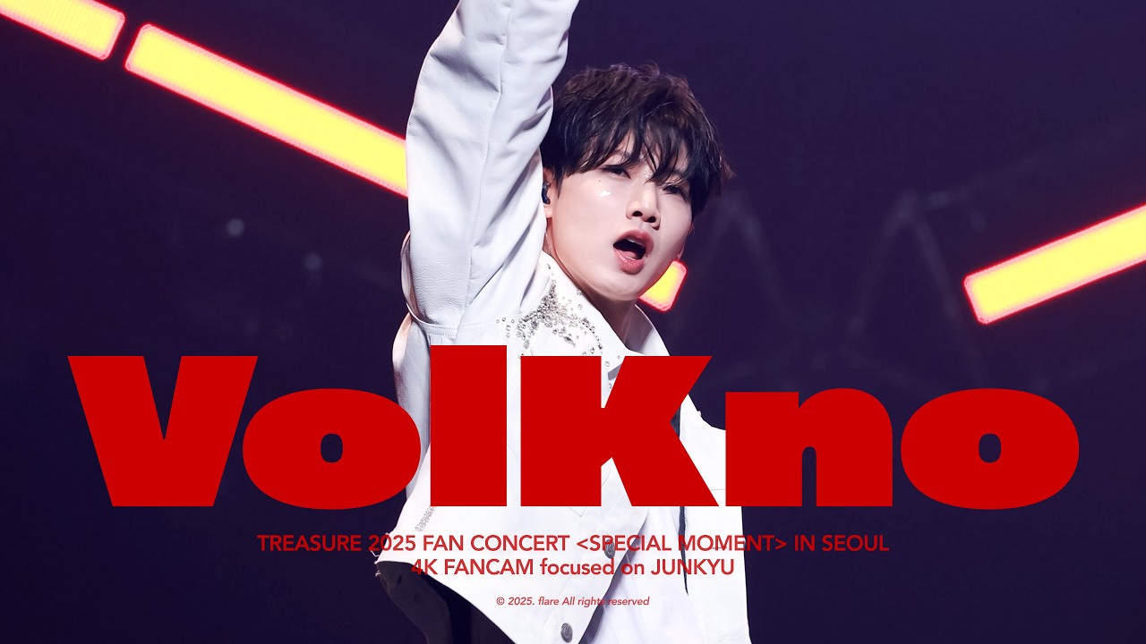 [4K] TREASURE JUNKYU 트레저 준규 직캠 | ‘VolKno’ FANCAM @ 2025 FAN CONCERT SPECIAL MOMENT IN SEOUL