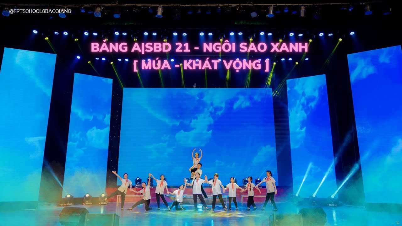 BẢNG A: SBD 21 - HOẠT CẢNH KHÁT VỌNG [ NGÔI SAO XANH ]