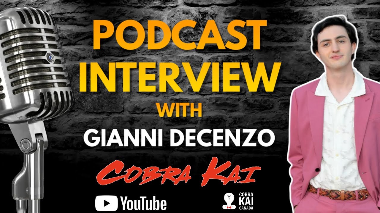 COBRA KAI CANADA INTERVIEW WITH GIANNI DECENZO