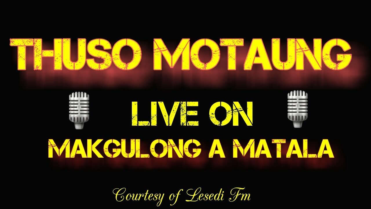 Thuso Motaung on Makgulong A Matala - Unfairly treated dad
