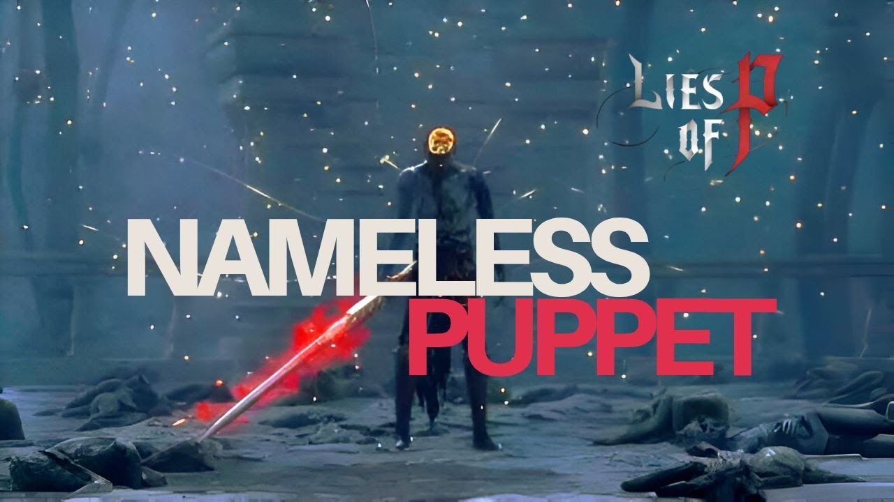 Lies of P &ndash; Nameless Puppet Final Boss Fight (PS5 Gameplay)