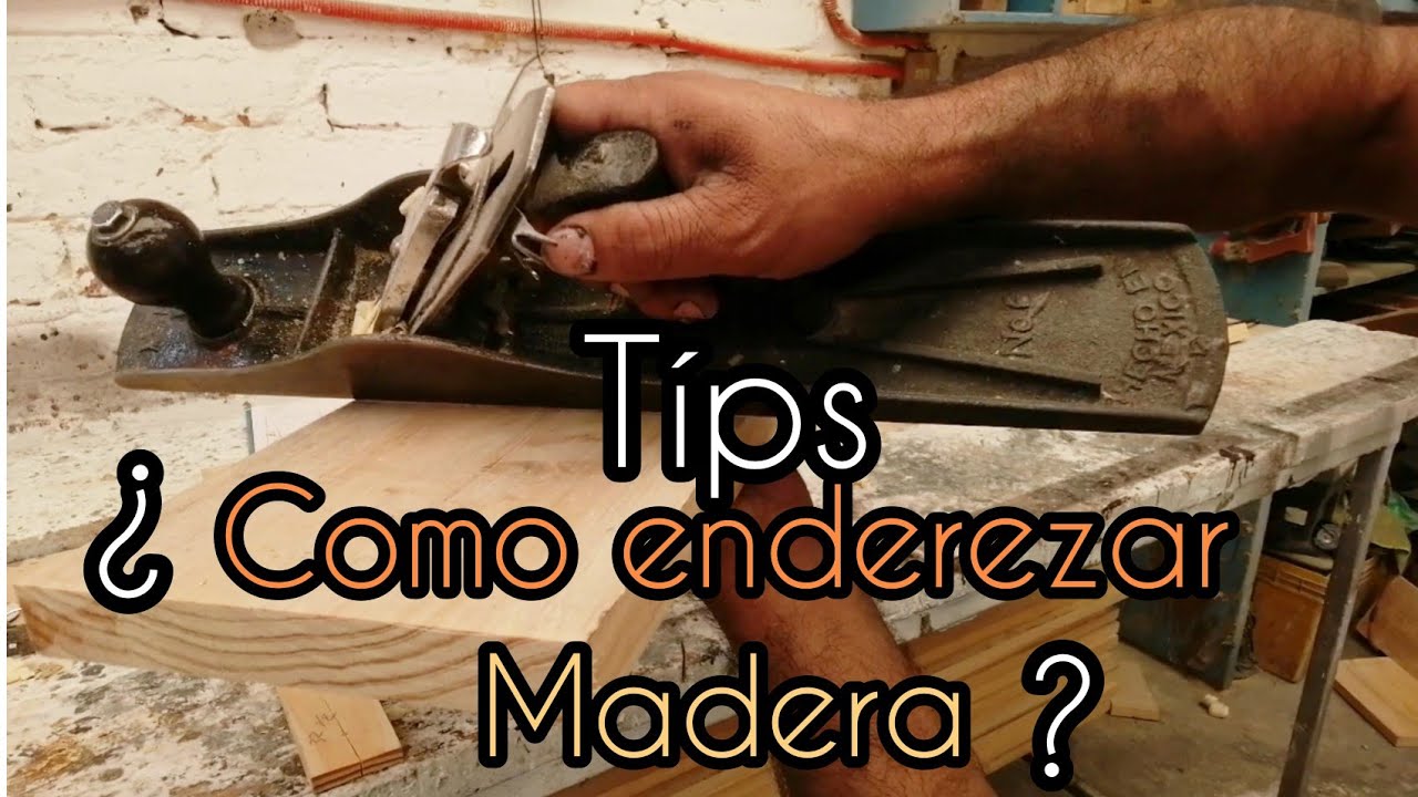 t&iacute;ps al enderezar y cepillar madera