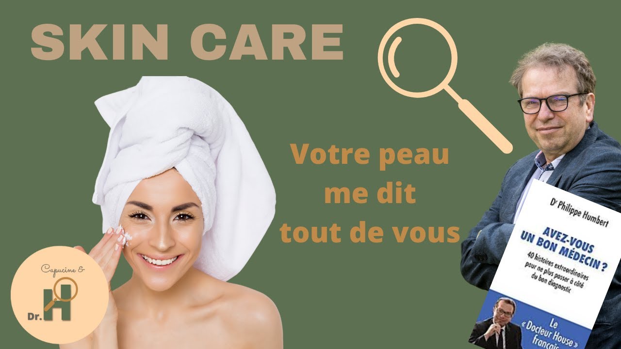 SKIN CARE, comment prendre soin de ca peau.