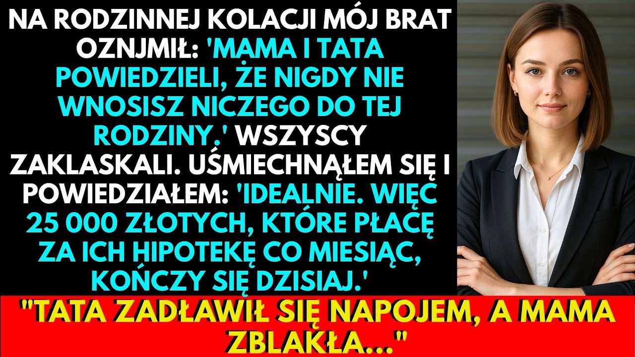 Podczas Rodzinnej Kolacji Brat Powiedział: „Mama I Tata Mówią, Że Nigdy Nic Nie Wnosisz Do Rodziny”