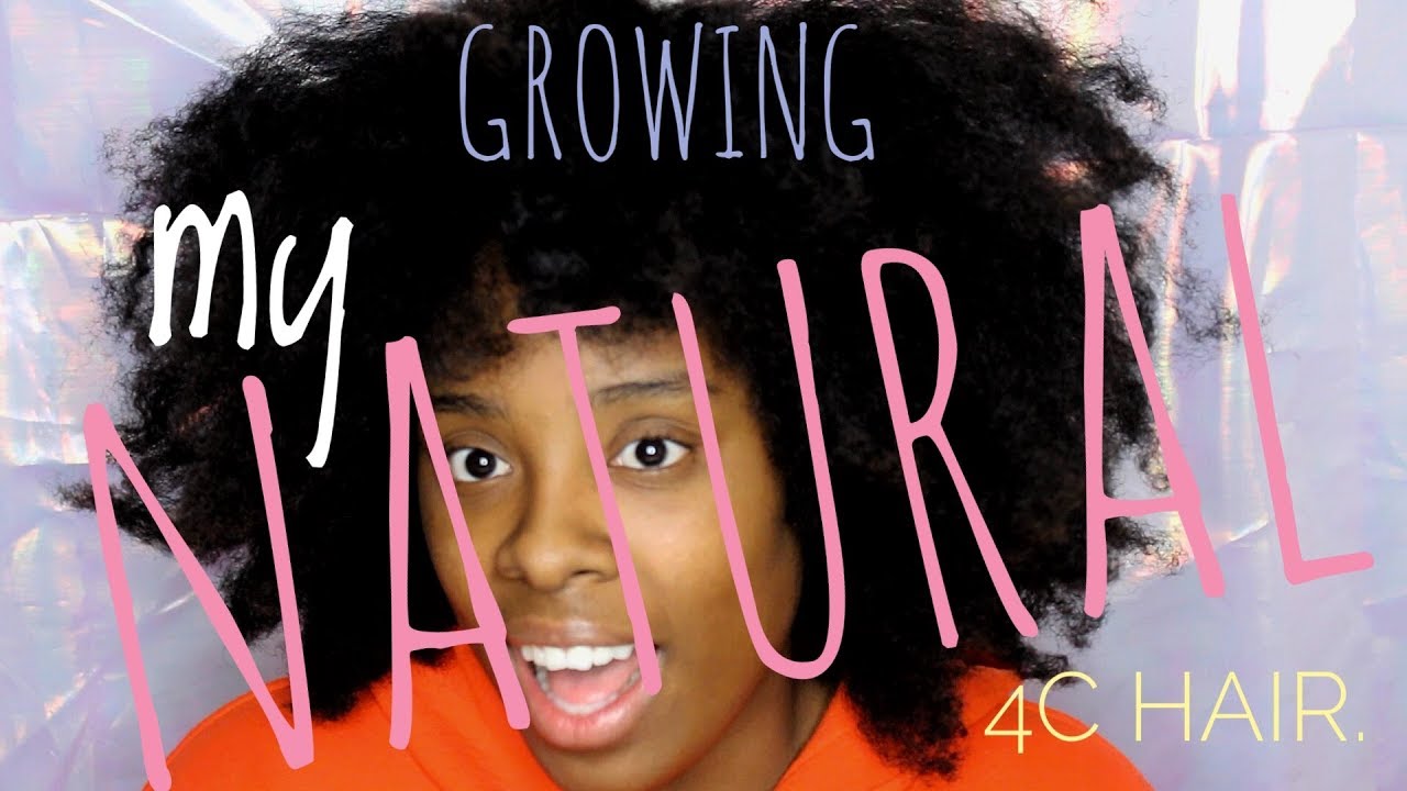 2018| GROWING out MY NATURAL 4c HAIR
